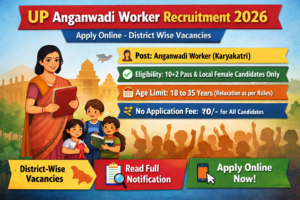 Read more about the article UP Anganwadi Worker Recruitment 2026