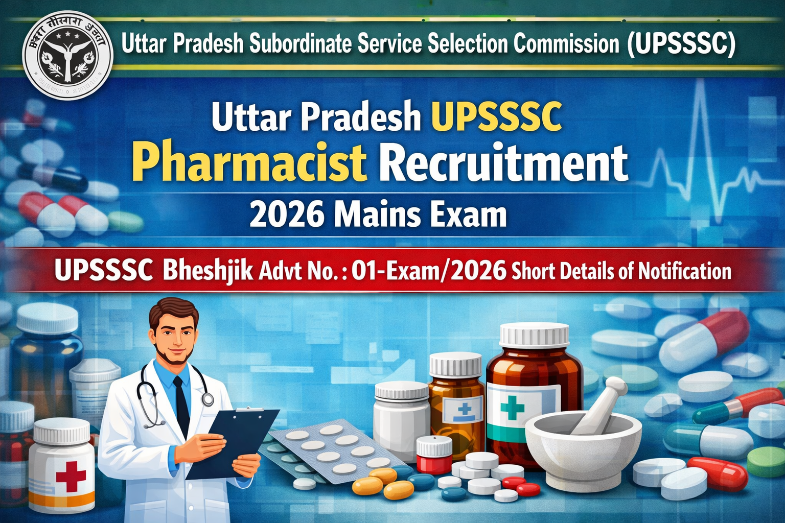 Read more about the article UPSSSC Pharmacist Recruitment 2026 – Apply Online for 560 Vacancies