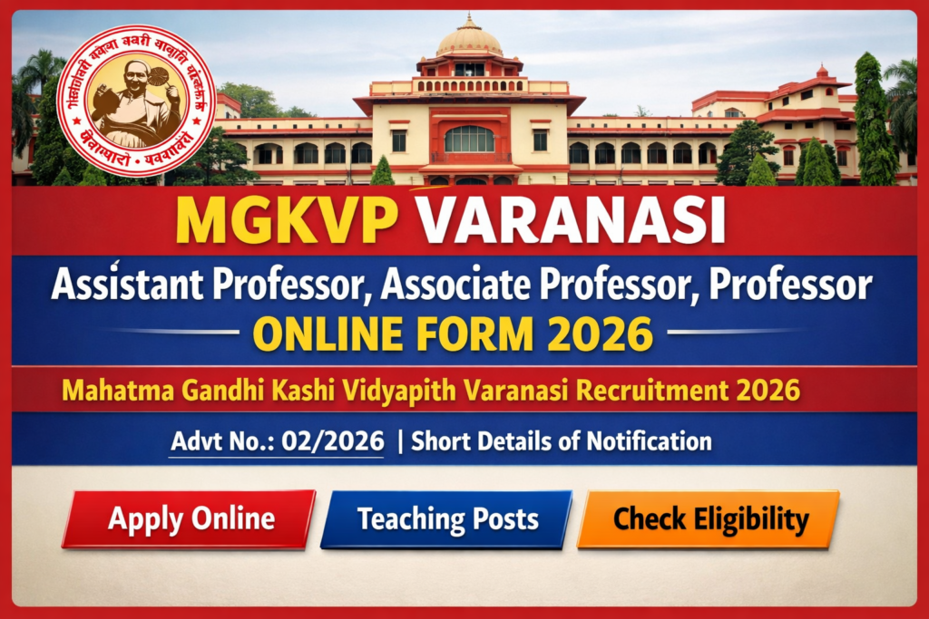 MGKVP Varanasi Recruitment 2026